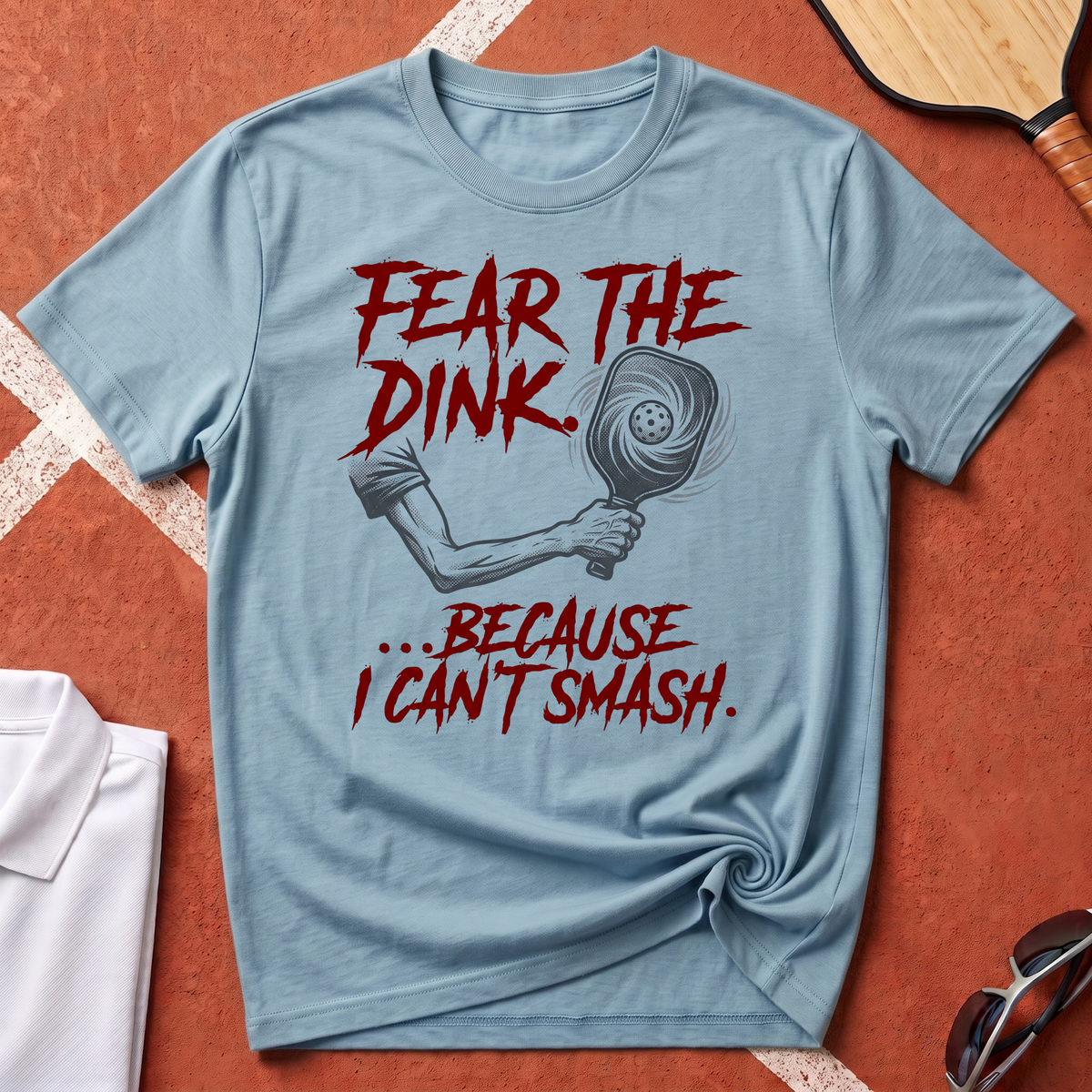 Fear The Dink T-Shirt