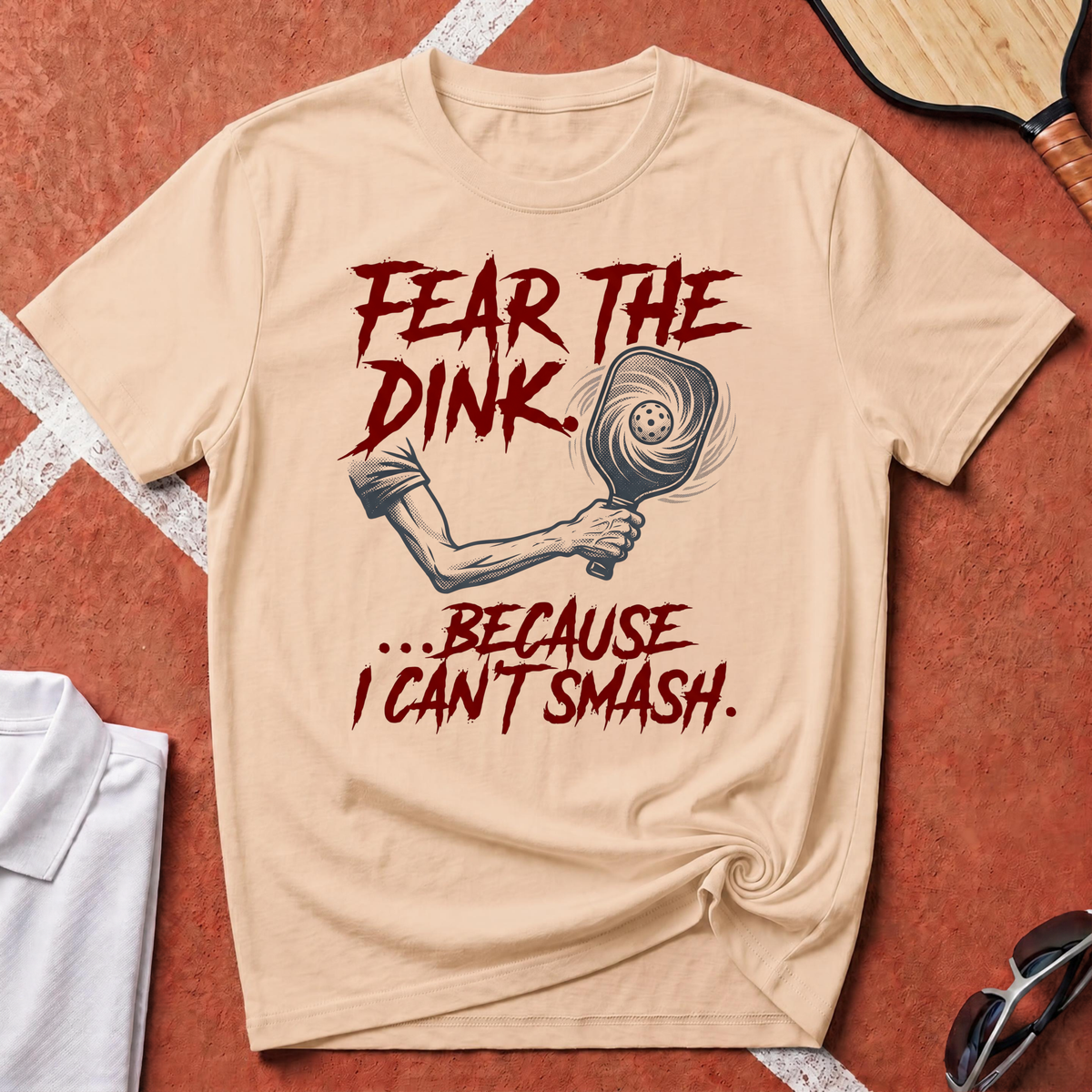 Fear The Dink T-Shirt