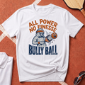 Bully Ball T-Shirt